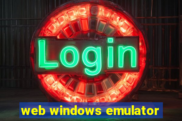 web windows emulator